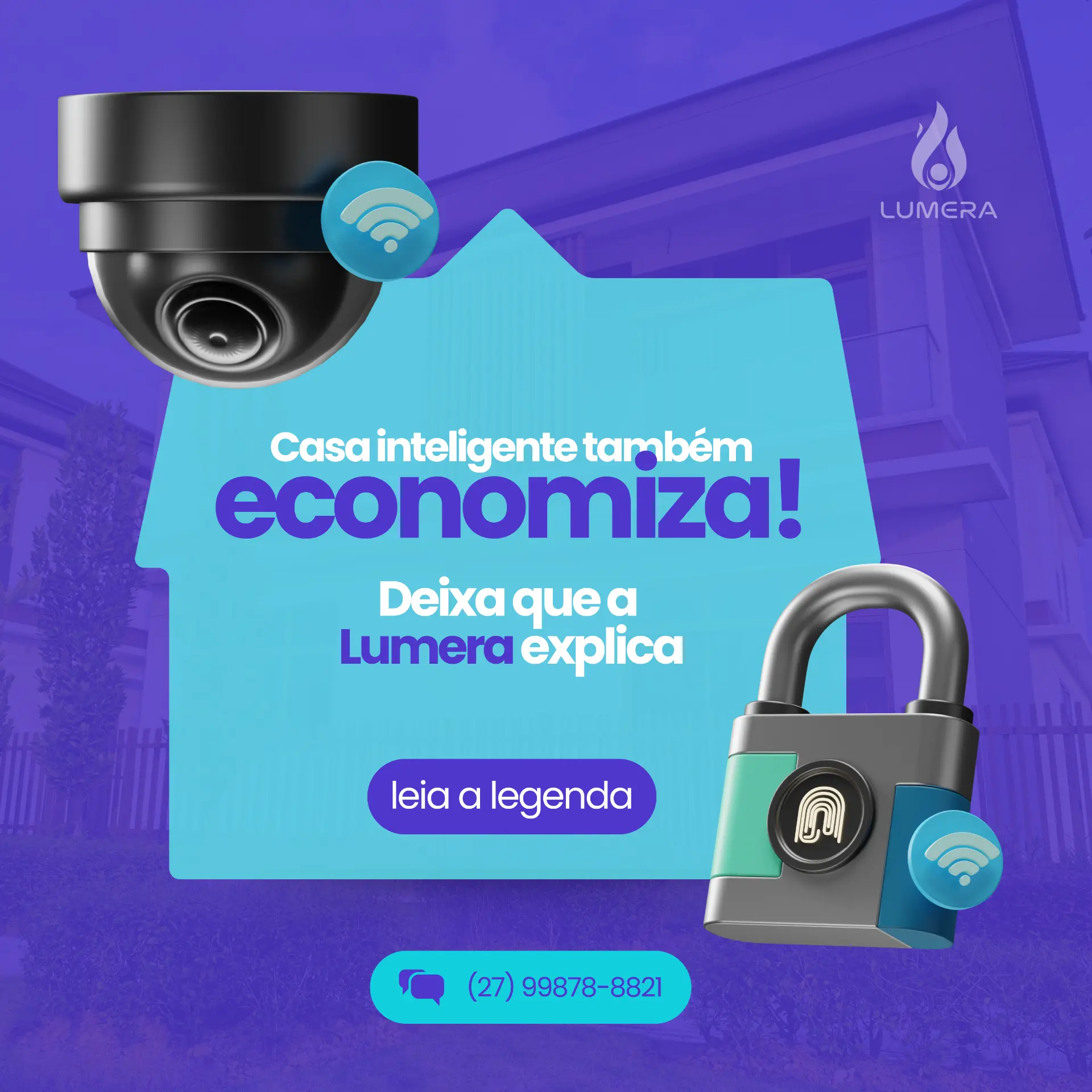 Post do Instagram da Lumera sobre automação residencial: casa inteligente também economiza